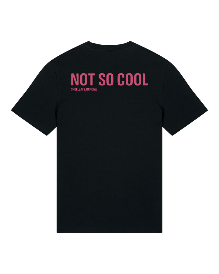SKULLSAYS - NOT SO COOL T-SHIRT