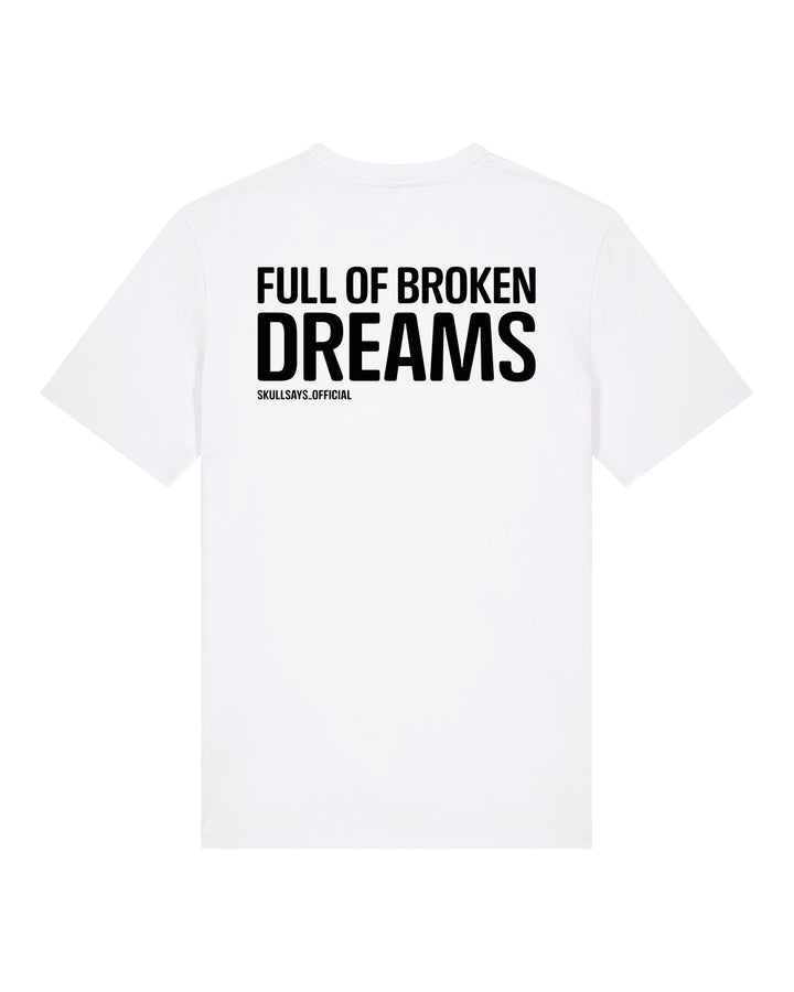 SKULLSAYS - FULL OF BROKEN DREAMS T-SHIRT