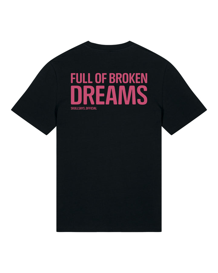 SKULLSAYS - FULL OF BROKEN DREAMS T-SHIRT