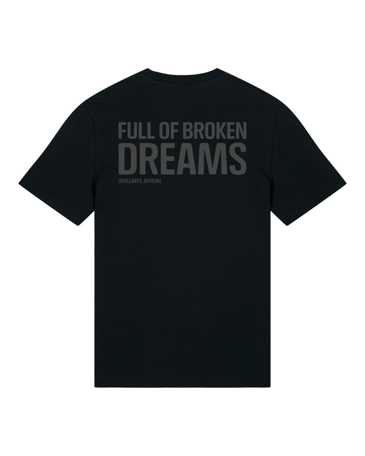 SKULLSAYS - FULL OF BROKEN DREAMS T-SHIRT