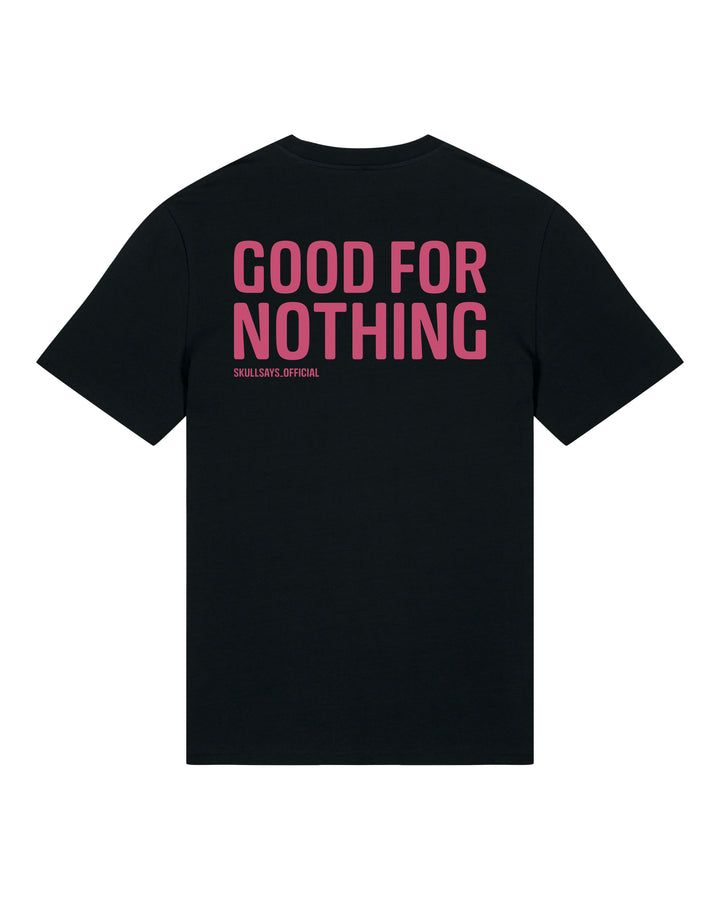 SKULLSAYS - GOOD FOR NOTHING T-SHIRT